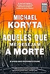 Book cover for Aqueles que me desejam a morte