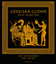 Grekiska gudar och hjältar (Hardcover)