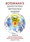 Botswana's Parliamentary Democracy Revisited
