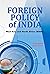 Foreign Policy of India: We...