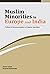 Muslim Minorities in Europe and India by Anwar Alam