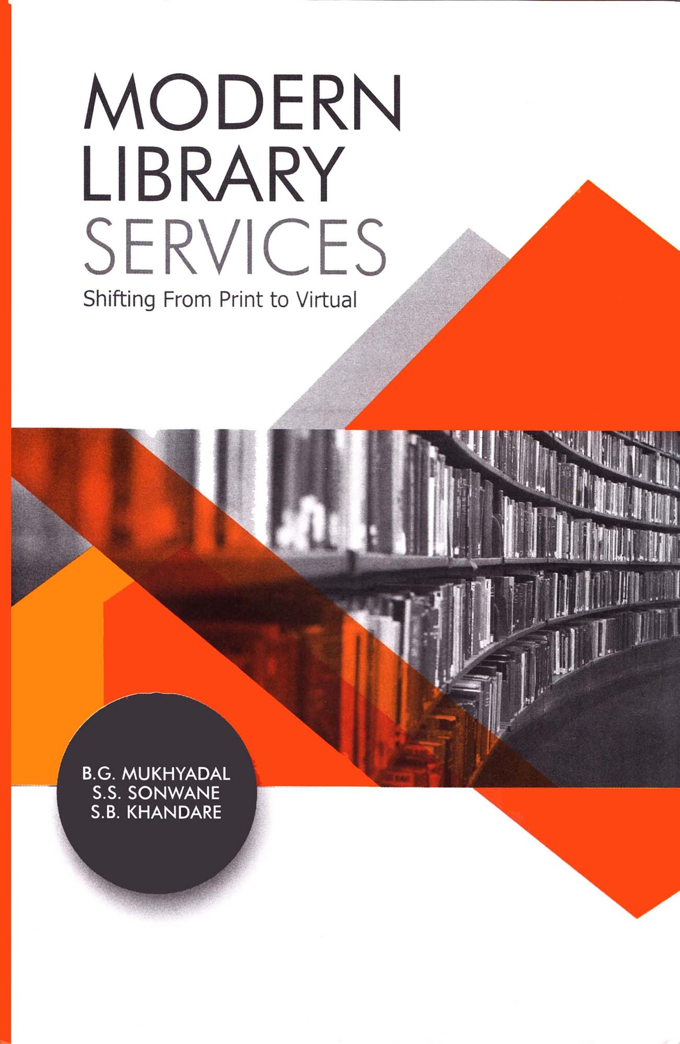 Modern Library Services: Shifting from Print to Virtual