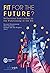 Fit for the Future? by Wim Voermans