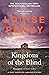 Kingdom of the Blind (Chief Inspector Gamache #14)