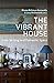 The Vibrant House: Irish Writing and Domestic Space