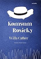 Neighbour Rosicky by Willa Cather