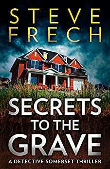 Secrets to the Grave (Detective Somerset #1)