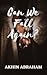Can We Fall Again
