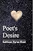 Poet’s Desire