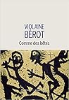 Comme des bêtes by Violaine Bérot