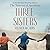 Three Sisters (The Tattooist of Auschwitz, #3)