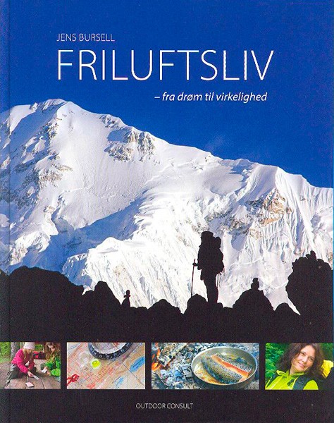 Friluftsliv - Fra drøm til virkelighed