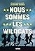 Nous sommes les Wildcats