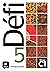 Défi 5. Livre de l'Élève by Pascal Biras
