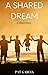 A Shared Dream