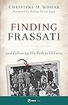 Finding Frassati:...