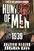 1939 (Huntress of Men #1)