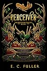 Perceiver by E.C. Fuller