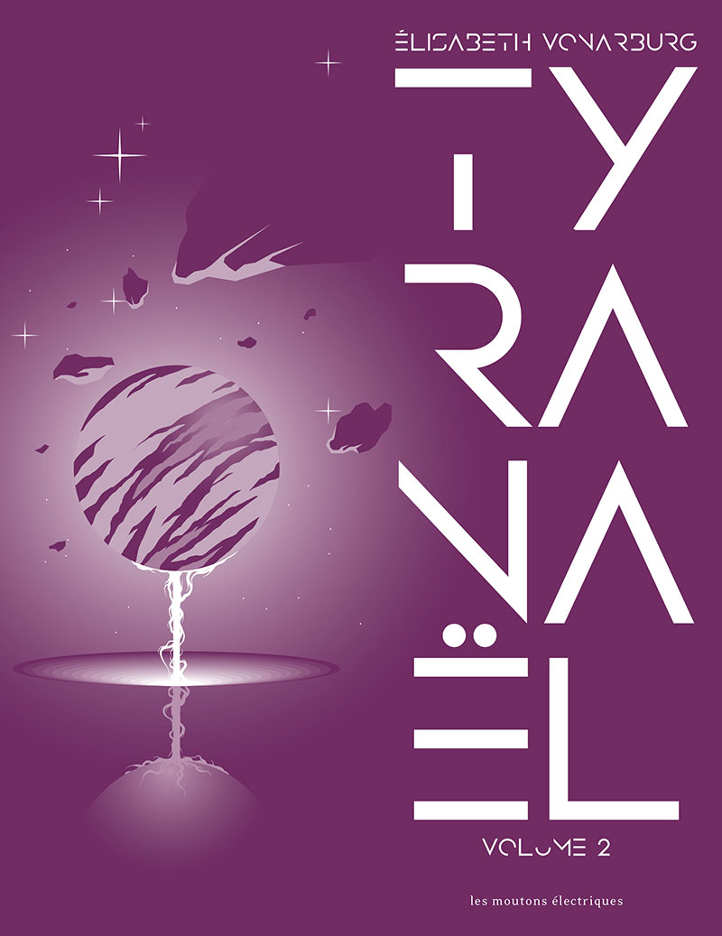 Tyranaël - Volume 2 (Paperback)