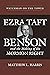 Watchman on the Tower: Ezra Taft Benson and the Making of the Mormon Right