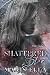 Shattered Star (The Broken, #2)