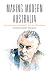 Making Modern Australia: Th...