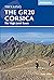 The GR20 Corsica: Complete Guide to the High Level Route (Cicerone Guides)