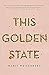 This Golden State