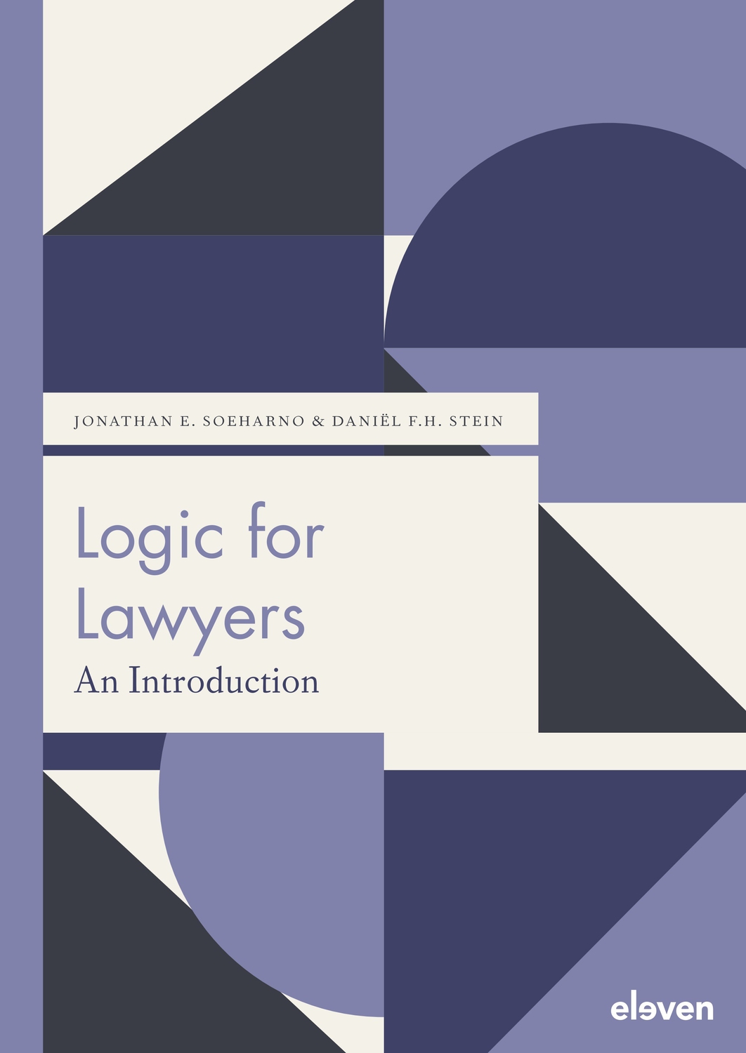 Logic for Lawyers: An Introduction (Boom Juridische studieboeken)