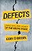 Defects: Living with the Le...