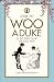 How to Woo a Duke: & Be the...