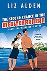 The Second Chance in the Mediterranean (Love and Wanderlust #3)