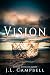 Vision: Aligning With God's Purpose For Your Life