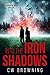 Into the Iron Shadows (Shad...