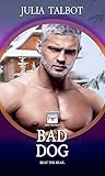 Bad Dog by Julia Talbot