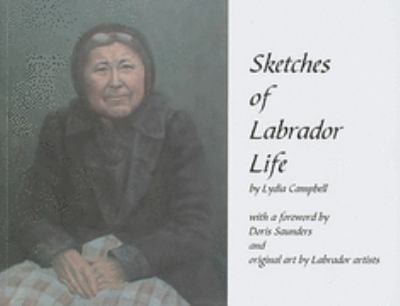 Sketches of Labrador Life (Paperback)