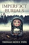 Imperfect Burials