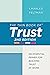 The Thin Book of Trust: An ...