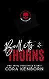 Bullets and Thorns