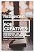 Freelancing for Creatives: How Writers and Artists Can Skip the Day Job and Find Freedom in Freelancing