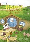 Beaver Doesn't Open the Door