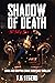 Shadow of Death by T.K. Legend