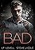 Bad (Bad. Dirty. Power. #1)