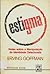 Estigma: notas sobre a manipulação da identidade deteriorada