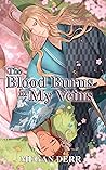 The Blood Burns in My Veins by Megan Derr The Blood Burns in My Veins by Megan Derr