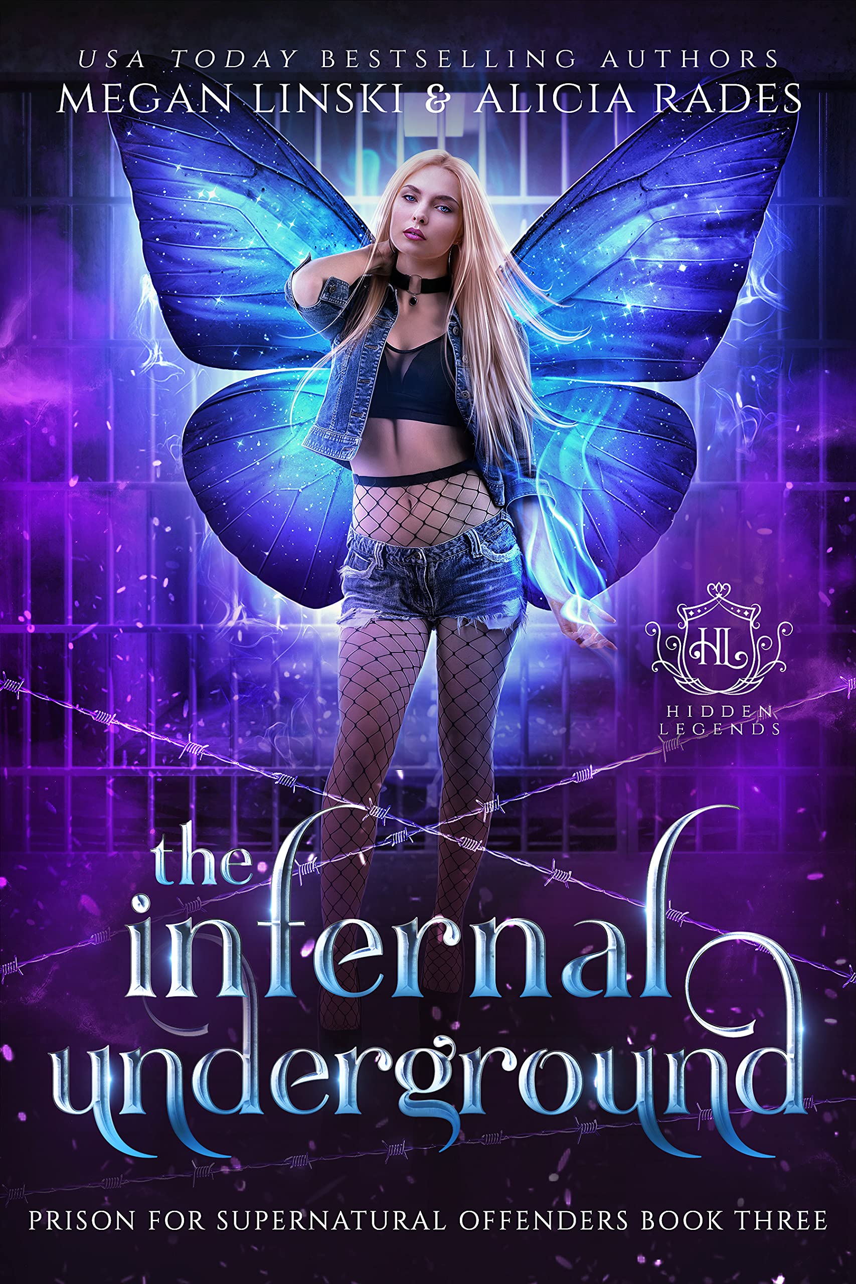 The Infernal Underground (Hidden Legends: Prison for Supernatural Offenders, #3)
