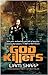 God Killers: Machivarius Po...