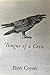 Tongue of a Crow by Peter Coyote