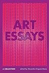 Art Essays: A Col...