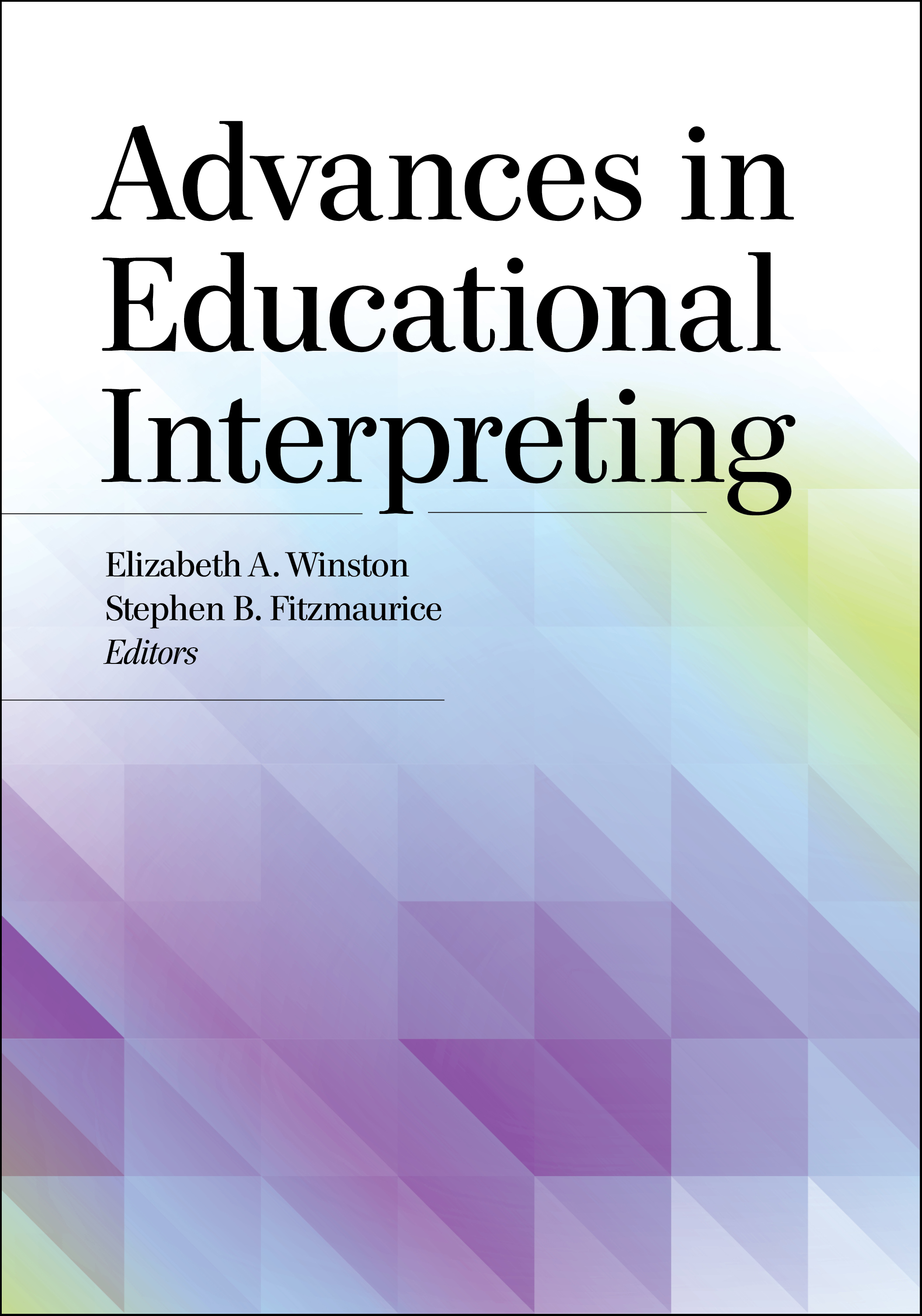 Advances in Educational Interpreting (Hardcover)